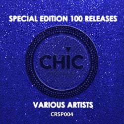 Special Edition 100 Releases Chic Recordings
