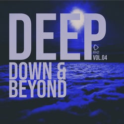 Deep Down & Beyond, Vol.04