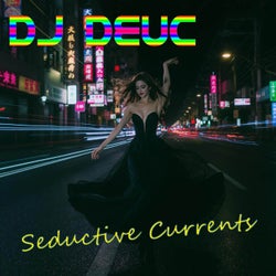 Seductive Currents