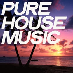 Pure House Music (Essential House Music Ibiza Summer 2020)