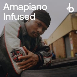 Amapiano Infused