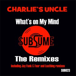 What's On My Mind  - The Remixes