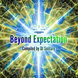 Beyond Expectation Compiled by DJ Solitare