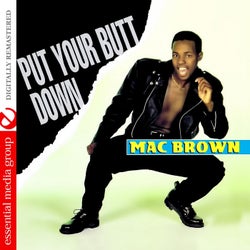 Put Your Butt Down (Digitally Remastered)