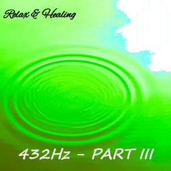 432 Hz - Part III