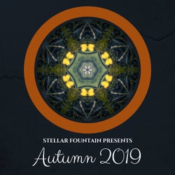 Stellar Fountain Presents : Autumn 2019