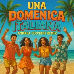 UNA DOMENICA ITALIANA (Remix)