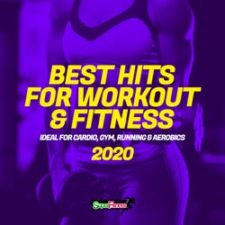 Best Hits For Workout & Fitness 2020 (Ideal For Cardio, Gym, Running & Aerobics)