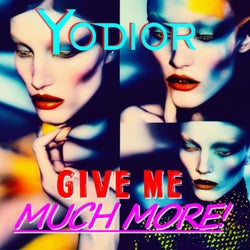 Give Me More! (Much More Version)