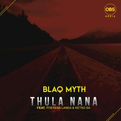 Thula Nana (feat. Poetess Landa, Ketso SA)