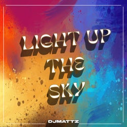 Light Up The Sky