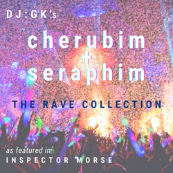 Cherubim & Seraphim (The Rave Collection)