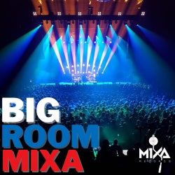 Big Room Mixa