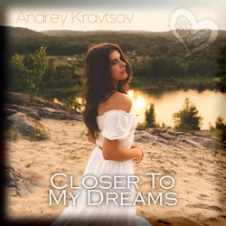 Closer To My Dreams