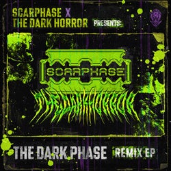 Scarphase & The Dark Horror Present: The Dark Phase Remix EP - Extended Mix