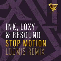 Stop Motion (Loomis Remix)