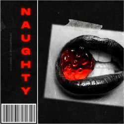 Naughty (feat. StarStrukDJ)