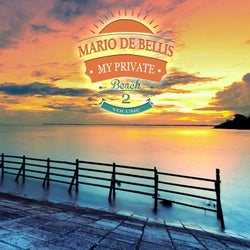 Mario De Bellis Presents my Private Beach, Vol.2 (TIMELESS SUMMER AFFAIRS)