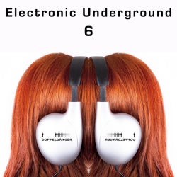 Doppelganger pres. Electronic Underground Vol. 6