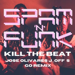 Kill The Beat (Jose Olivares J_OFF Remix)