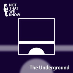 The Underground
