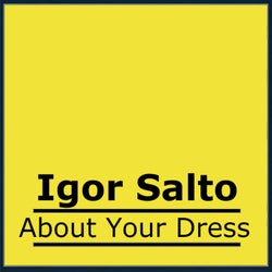 About Your Dress
