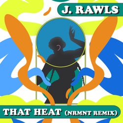 That Heat (NRMNT Remix)