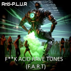 Fuck Acid Rave Tunes