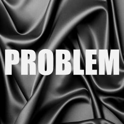 Problem (In The Style of Ariana Grande) (Remix) (Instrumental Version) - Single