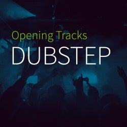 Opening Tracks: Dubstep