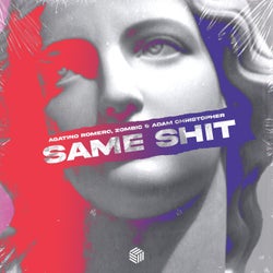 Same Shit (Extended Mix)