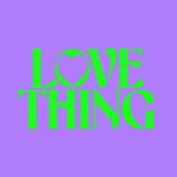 Love Thing