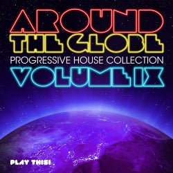 Around the Globe, Vol. 9 - Progressive House Collection