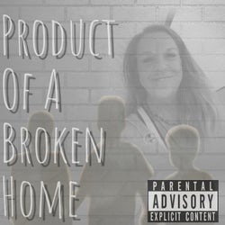 Product Of A Broken Home (feat. Michael Lane, Mad Moyo & D Lyrix)