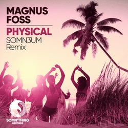 Physical (Somn3Um Remix)
