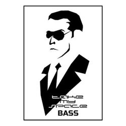 Take My Space Bass
