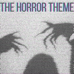 The Horror Theme