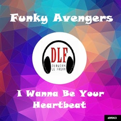 I Wanna Be Your Heartbeat (Funked up dub)