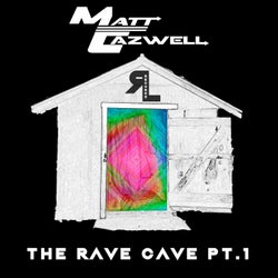 The Rave Cave, Pt. 1: My Dream