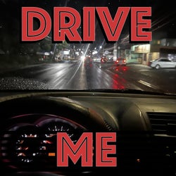 Drive Me