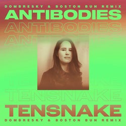 Antibodies - Dombresky & Boston Bun Remix