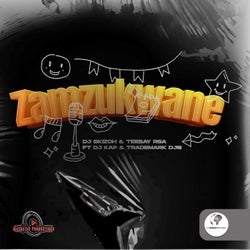 Zamzukwane (feat. DJ Kap & Trademark)