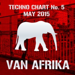 Van Afrika - Techno Chart No. 5 - May 2015