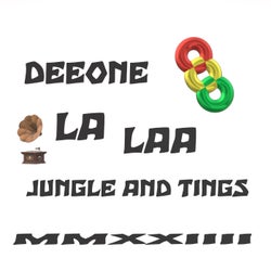 La Laa Jungle and Tings MMXXIIII