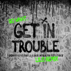 Get in Trouble (So What) (Lilo Remix)