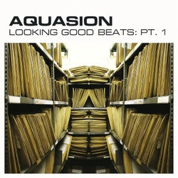 Looking Good Beats: Pt. 1