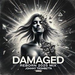 Damaged (Reborn Mix)