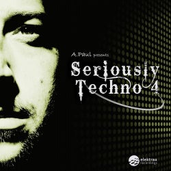 A.Paul presents Seriously Techno 4
