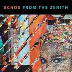 Echos From The Zenith
