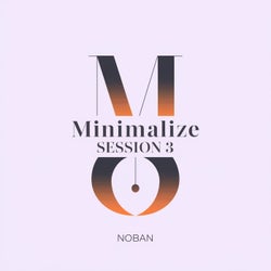 Minimalize Session 3